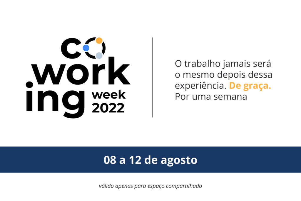 Coworking Week 2023: Uma semana de Coworking Grátis na sua empresa