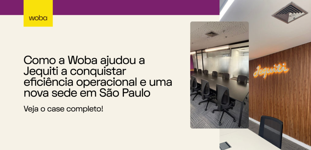 Como a Woba ajudou a Jequiti a conquistar eficiência operacional e uma nova sede em São Paulo